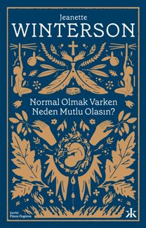 Normal Olmak Varken Neden Mutlu Olasin