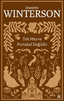 Tek Meyve Portakal Degildir