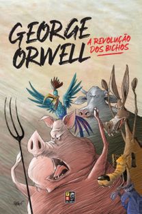 George Orwell - a Revolucao Dos Bichos
