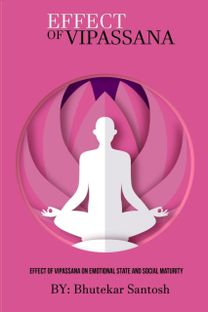 Effect of Vipassana on Emotional State and Social Maturity