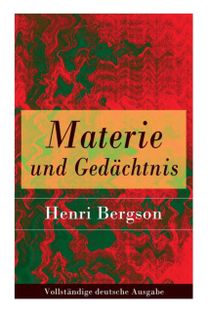 Materie und Gedachtnis