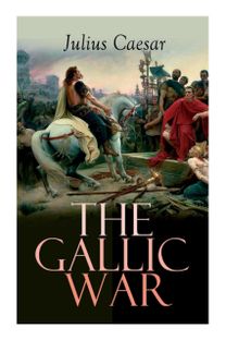 Gallic War Gallic War