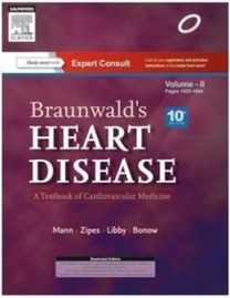 Braunwald's Heart Disease: a Textbook of Cardiovascular Medicine, 2 Volume Set, 10E