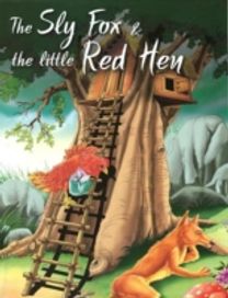 Sly Fox and the Little Red Hen