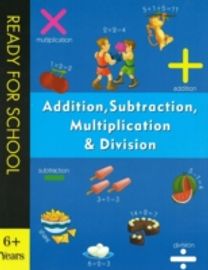 Addition, Subtraction, Multiplication and Division