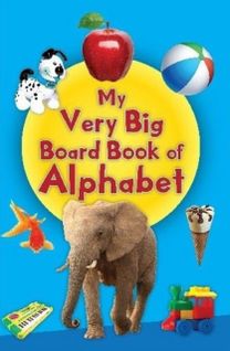 My Very Big Board Book of Alphabet