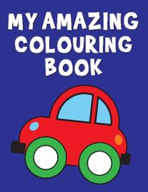 My Amazing Colouring Book