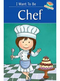 I Want to Be: Chef