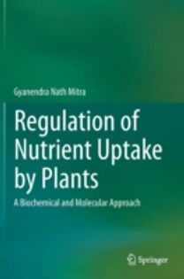 Regulation of Nutrient Uptake by Plants