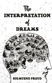 Interpretation of Dreams Interpretation of Dreams