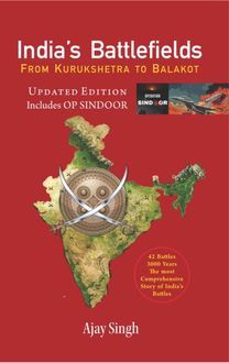 India’s Battlefields From Kurukshetra To Balakot