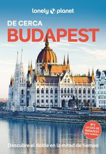 Budapest de cerca 3 (Guías De cerca Lonely Planet)