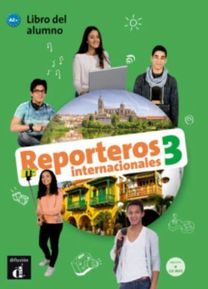 Reporteros internacionales 3 - Libro del alumno + audio CD MP3. A2+