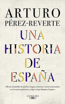 Una Historia De Espana / a History of Spain