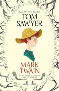 Las Aventuras De Tom Sawyer / the Adventures of Tom Sawyer