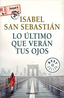 Lo Último Que Verán Tus Ojos
