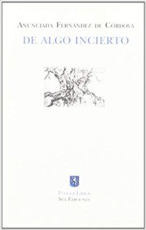 De Algo Incierto
