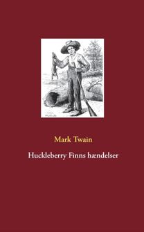 Huckleberry Finns Haendelser