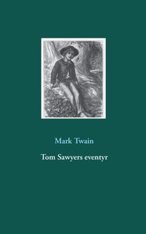 Tom Sawyers Eventyr