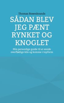 Sadan Blev Jeg Paent Rynket Og Knoglet