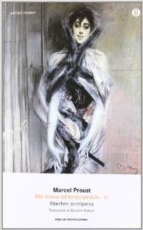 Alla Ricerca Del Tempo Perduto - Vi Albertine Scomparsa
