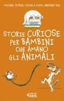 Storie Curiose per Bambini Che Amano Gli Animali