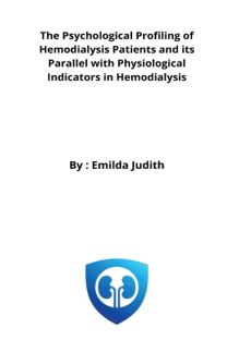 Psychological Profiling of Hemodialysis Patients and Its Parallel with Physiological Indicators in Hemodialysis