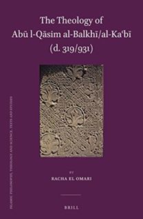 Theology of Abu L-Qasim Al-Balkhi
