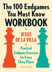 100 Endgames You must Know Workbook