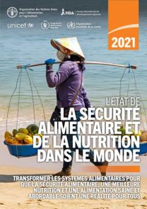 L'etat De La Securite Alimentaire Et De La Nutrition Dans Le Monde 2021