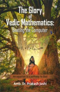 Glory of Vedic Mathematics
