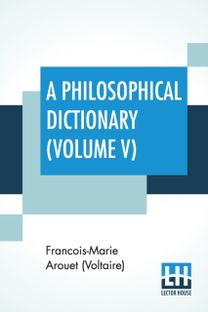 Philosophical Dictionary (Volume V)