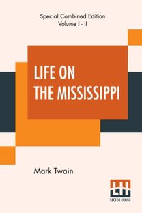 Life on the Mississippi (Complete)