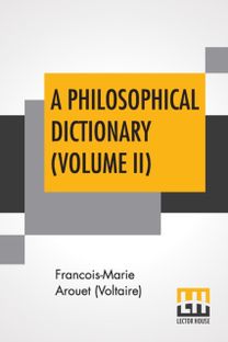 Philosophical Dictionary (Volume Ii)