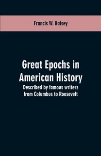 Great Epochs in American History