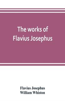 Works of Flavius Josephus