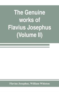 Genuine Works of Flavius Josephus
