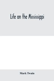 Life on the Mississippi