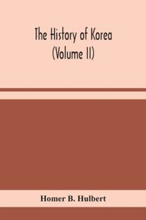 History of Korea (Volume Ii)