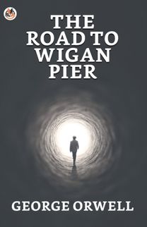 Road to Wigan Pier