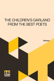 Children's Garland from the Best Poets Children's Garland from the Best Poets