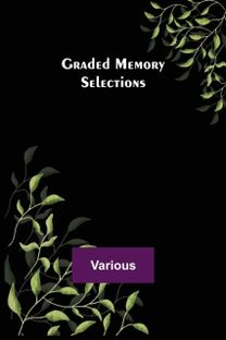 Graded Memory Selections Graded Memory Selections