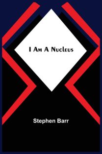 I am a Nucleus