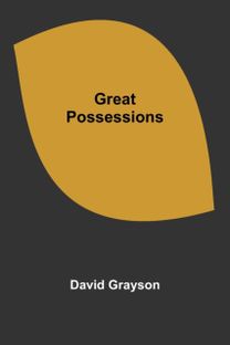 Great Possessions Great Possessions