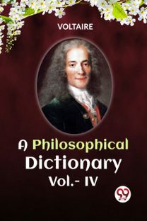A PHILOSOPHICAL DICTIONARY Vol.-IV