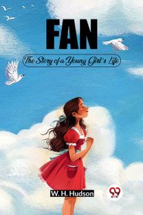 Fan The Story of a Young Girl's Life Fan The Story of a Young Girl's Life