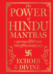 Power of Hindu Mantras Power of Hindu Mantras