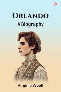 Orlando A BIOGRAPHY