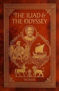 Iliad and the Odyssey