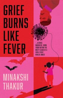 Grief Burns Like Fever